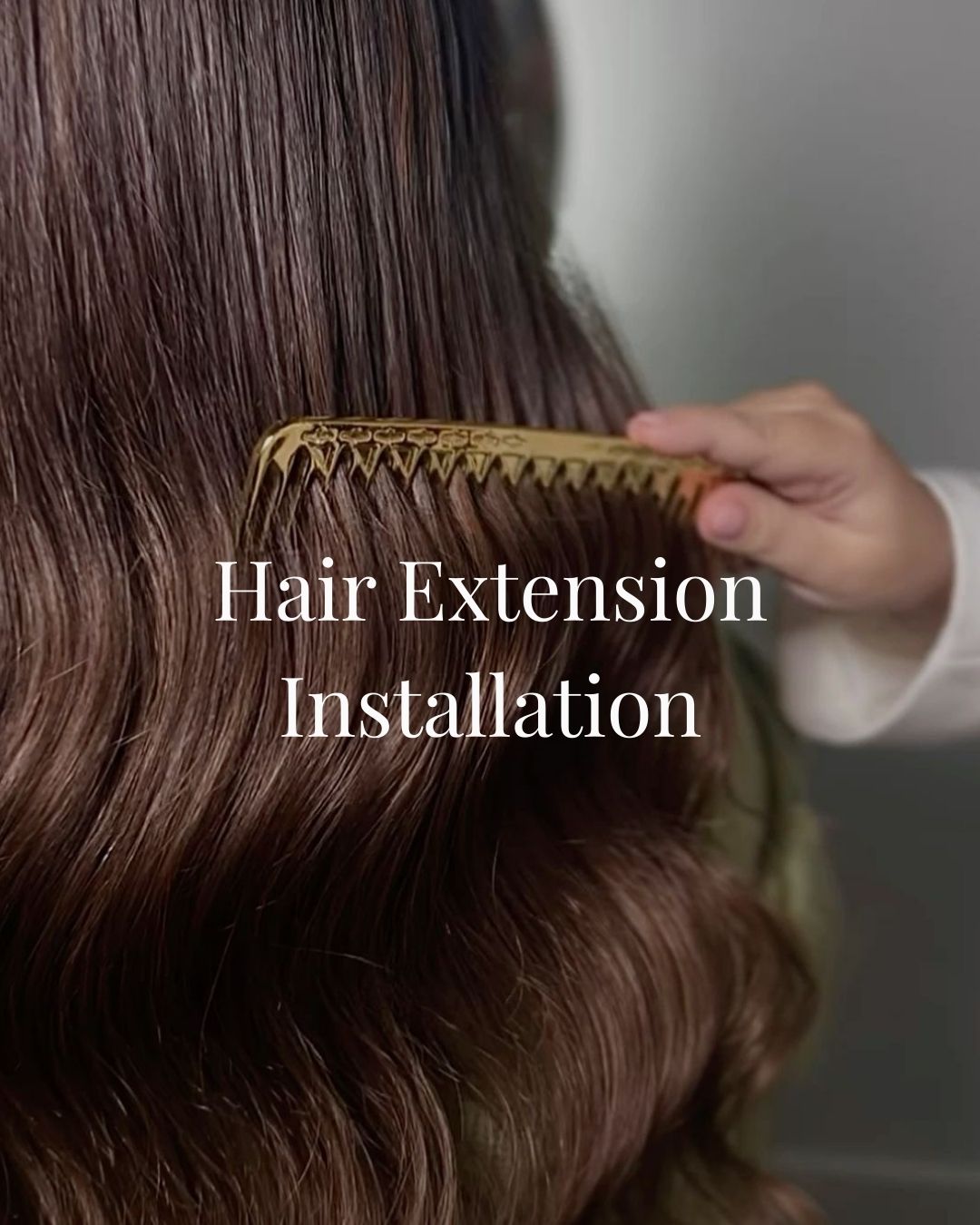 Signature Hair Extension Installation