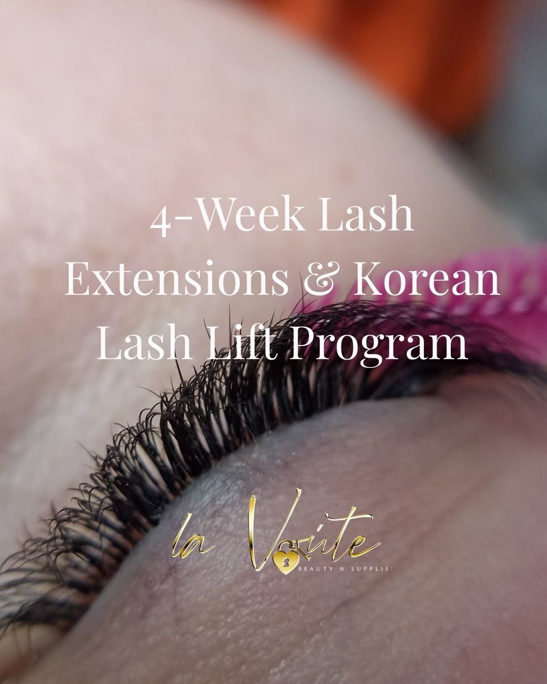 4-Week Lash Extensions & Korean Lash Lift Program